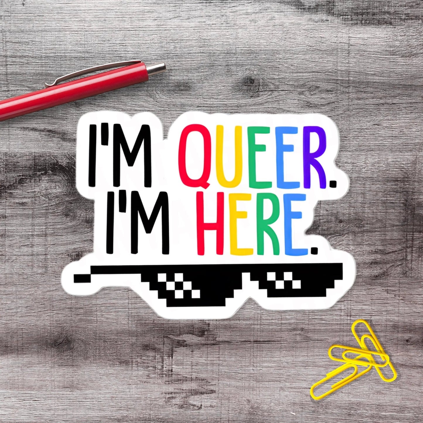 LGBTQ Pride I'm Queer I'm Here Get Over It Vinyl Sticker - Aphantastic Designs