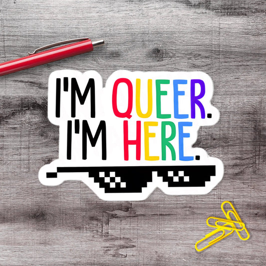 LGBTQ Pride I'm Queer I'm Here Get Over It Vinyl Sticker - Aphantastic Designs