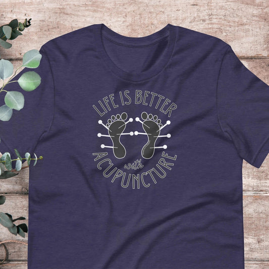 Life Is Better With Acupuncture T-Shirt - Aphantastic Designs