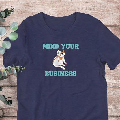 Mind Your Business Cat T-Shirt | Baby Toddler Adult - Aphantastic Designs