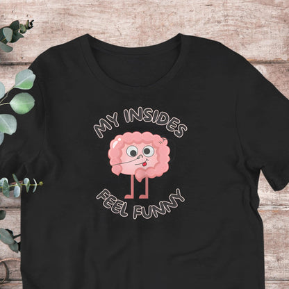My Insides Feel Funny | Baby Toddler Adult - Aphantastic Designs