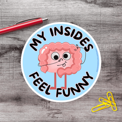 My Insides Feel Funny Vinyl Sticker - Aphantastic Designs