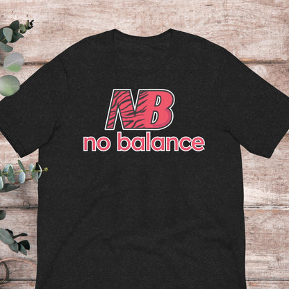 No Balance T-Shirt | Baby Toddler Adult - Aphantastic Designs