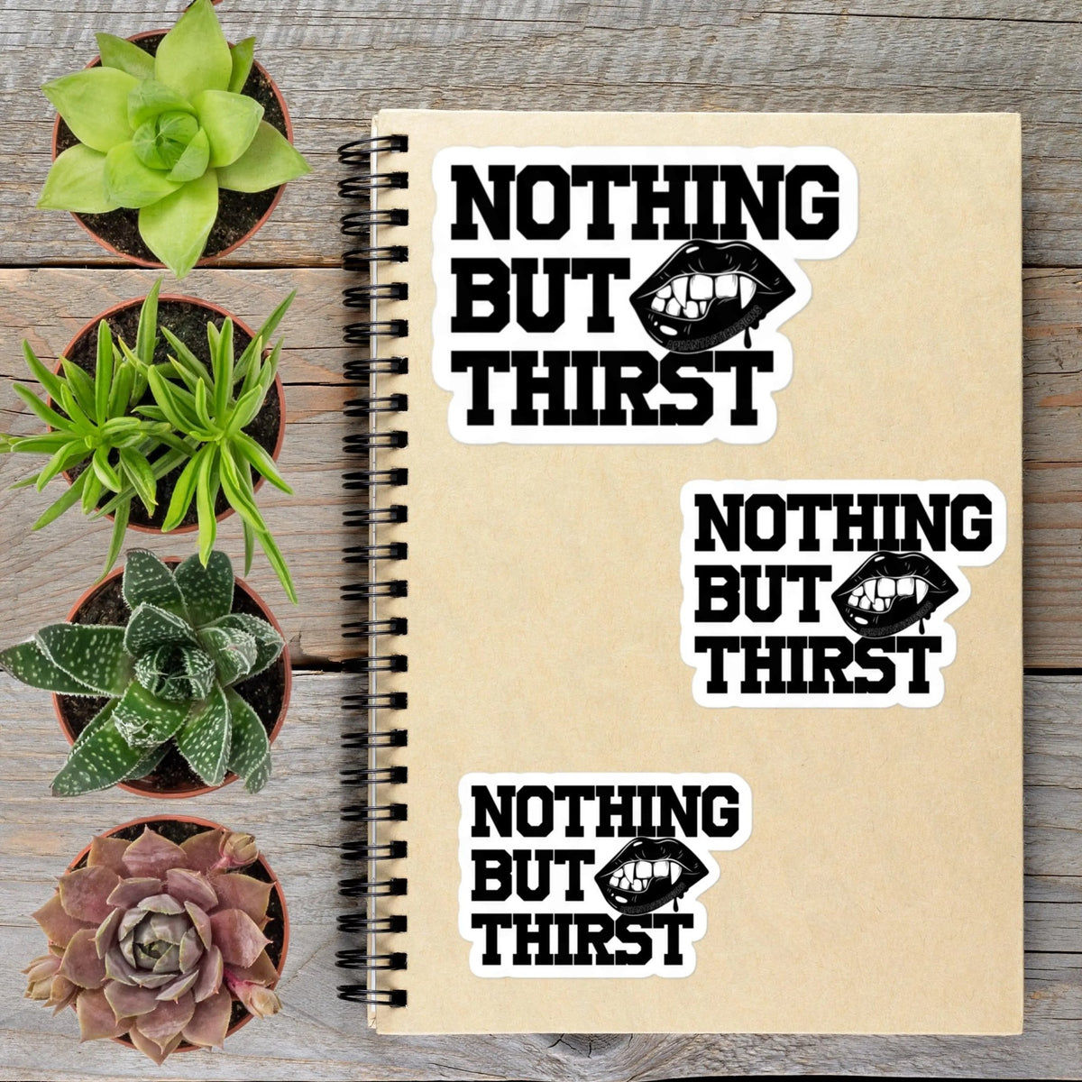 Nothing But Thirst Black And White Thirsty Witchy Goth Vampire Vinyl Sticker - Aphantastic Designs