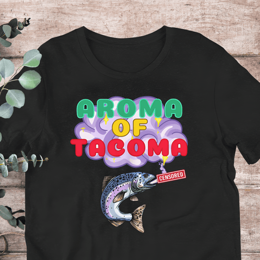NSFW Aroma Of Tacoma Washington PNW Salmon T-Shirt - Aphantastic Designs