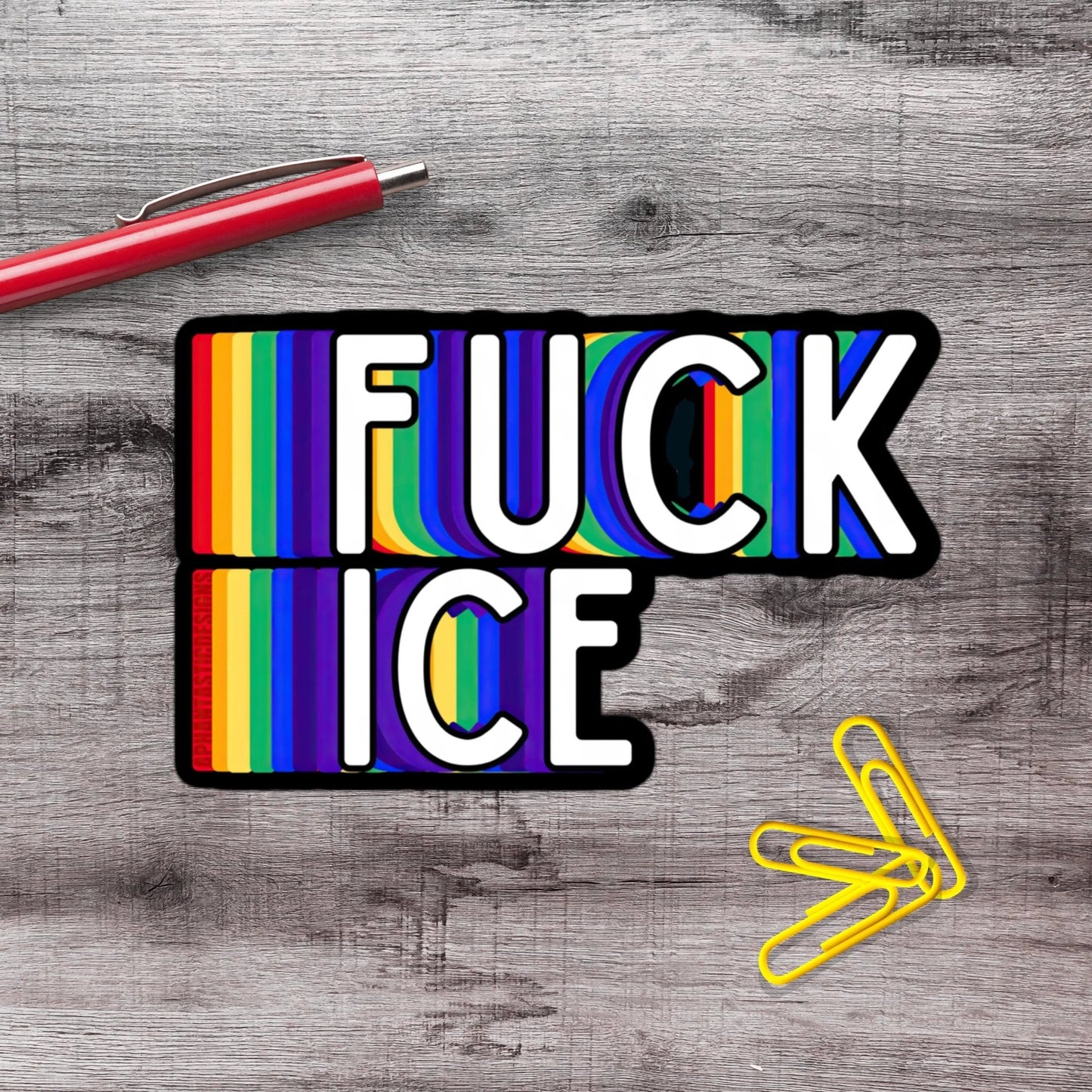 NSFW Rainbow Anti Ice Trump Political Protest Vinyl Sticker | LIMITED RUN - Aphantastic Designs
