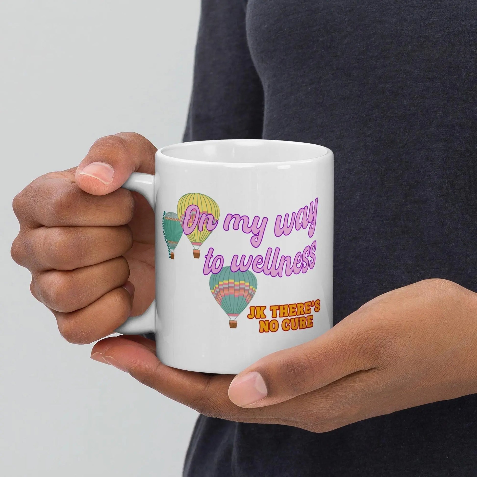 On My Wall To Wellness JK Theres No Cure Chronic Illness Mug | Ceramic, Left Hand Friendly, & Dishwasher Safe - Aphantastic Designs