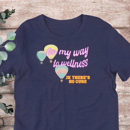On My Way To Wellness JK Theres No Cure T-Shirt | Baby Toddler Adult - Aphantastic Designs