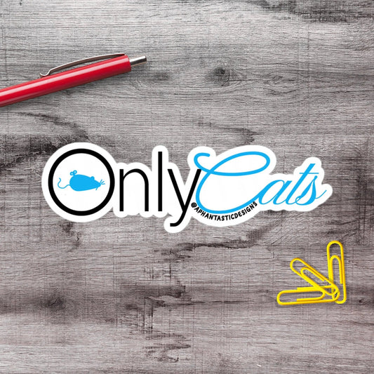 Only Cats Vinyl Sticker - Aphantastic Designs