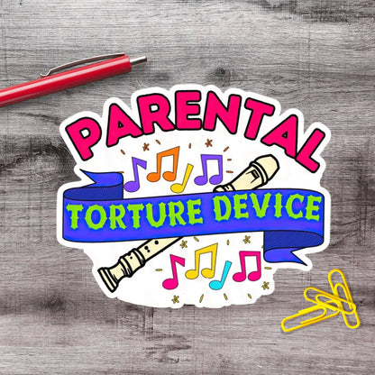 Parental Torture Device Music Teacher Aide Vinyl Sticker - Aphantastic Designs