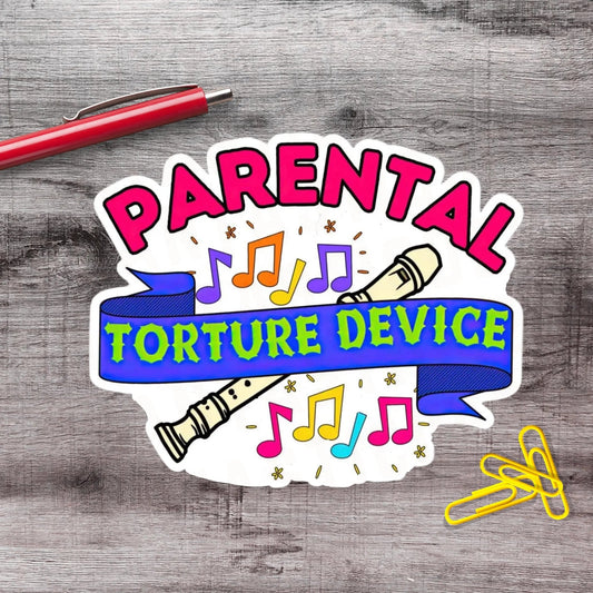 Parental Torture Device Music Teacher Aide Vinyl Sticker - Aphantastic Designs
