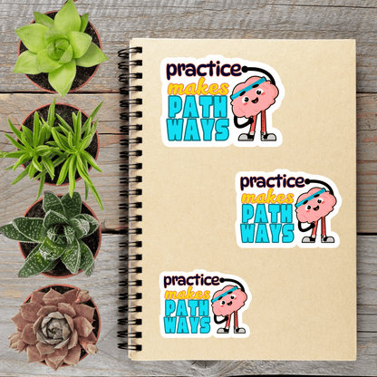 Practice Makes Pathways Brain Surgery Stroke Survivor Vinyl Sticker - Aphantastic Designs
