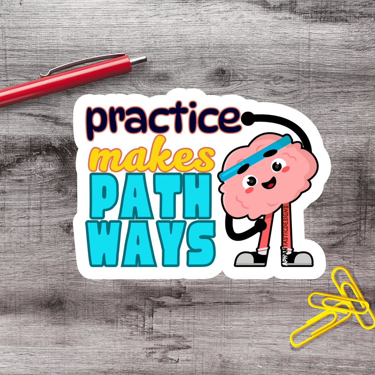 Practice Makes Pathways Brain Surgery Stroke Survivor Vinyl Sticker - Aphantastic Designs