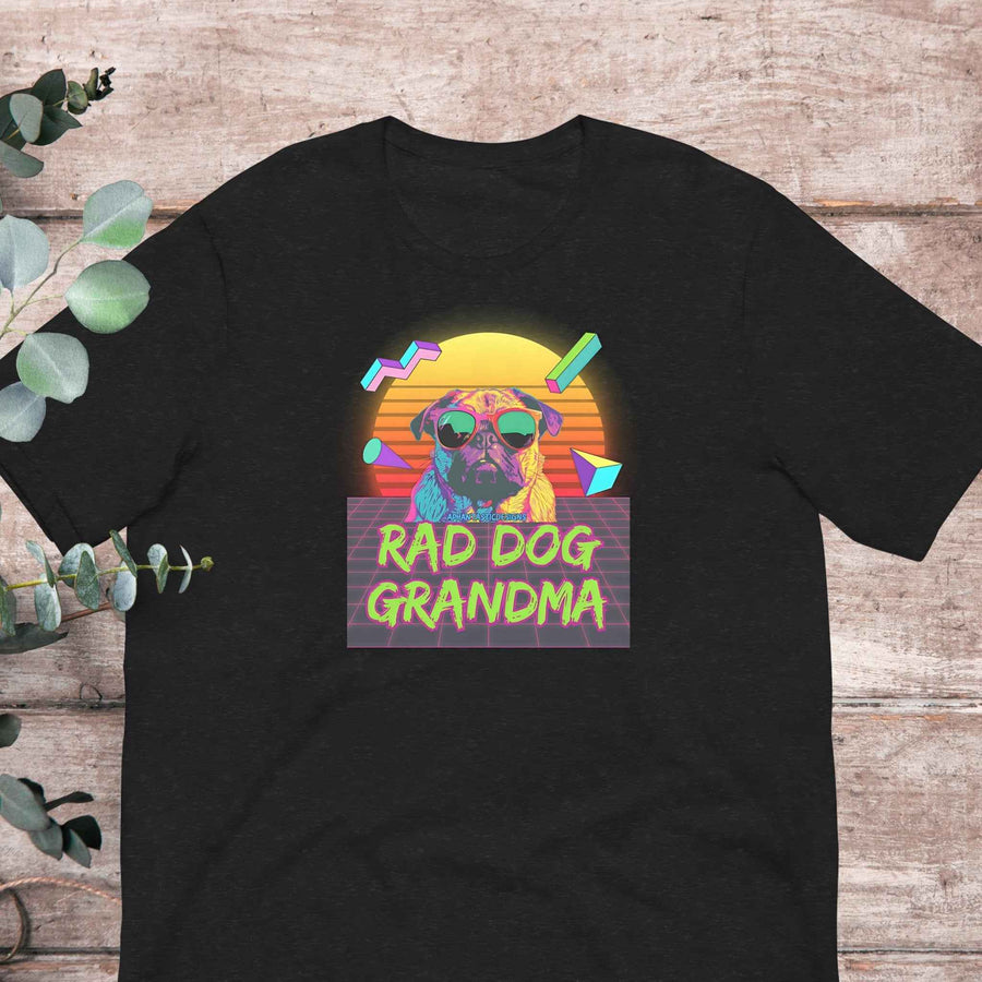Rad Dog Grandma T-Shirt