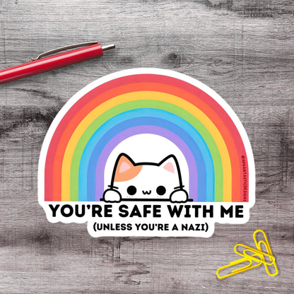 Safe With Me Unless Youre a Nazi Political Protest Anti Trump Vinyl Sticker | LIMITED RUN - Aphantastic Designs