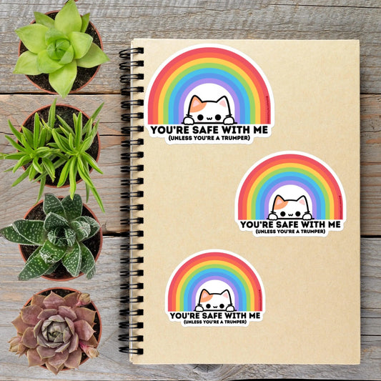 Safe With Me Unless You're A Trumper Cat Anti Trump Political Protest Vinyl Sticker | LIMITED RUN - Aphantastic Designs