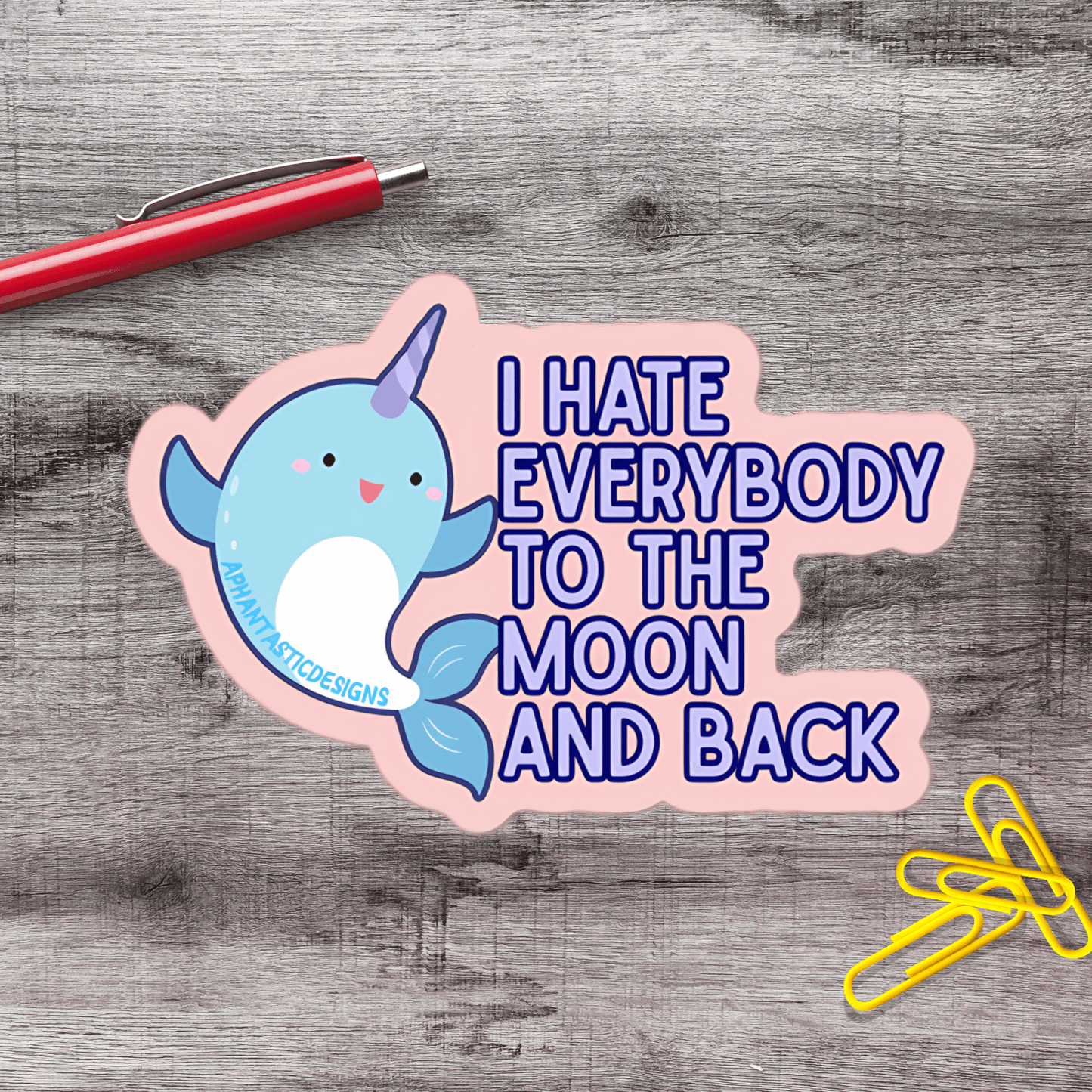 Salty Vibes I hate Everyone Kawaii Narwhal Vinyl Sticker - Aphantastic Designs