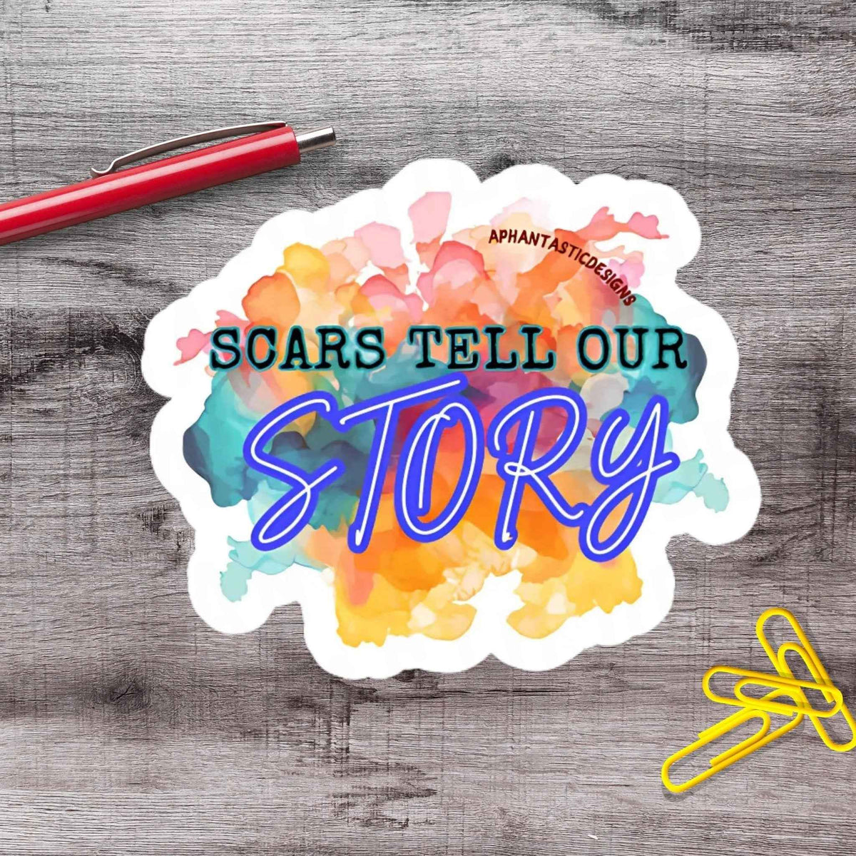 Scars Tell Our Story Vinyl Sticker