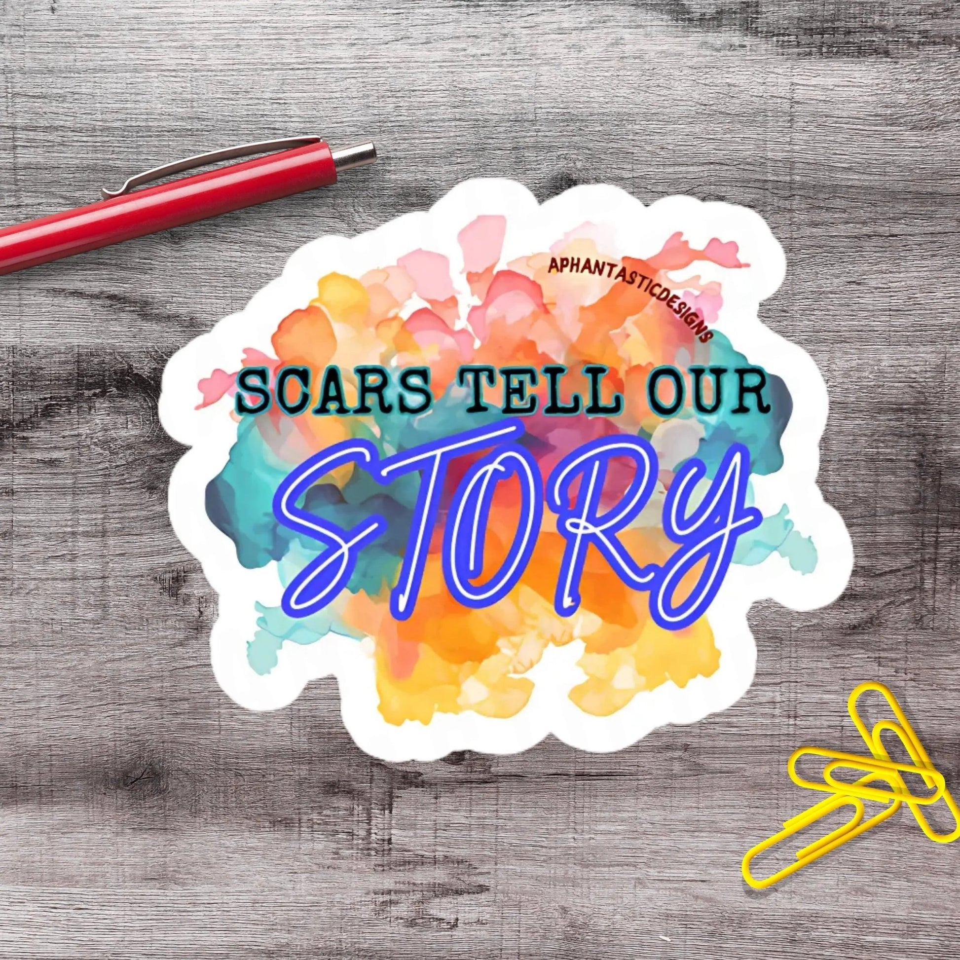 Scars Tell Our Story Inspirational PTSD Recovery Survivor Mental Health Vinyl Sticker - Aphantastic Designs