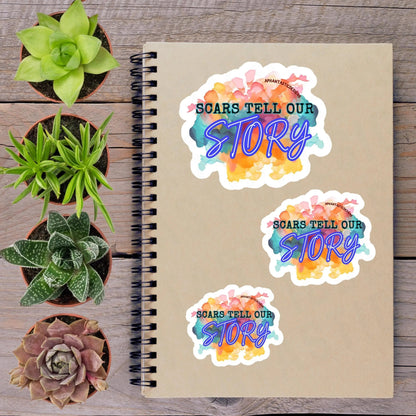 Scars Tell Our Story Inspirational PTSD Recovery Survivor Mental Health Vinyl Sticker - Aphantastic Designs
