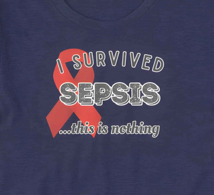 Sepsis Survivor Awareness T-Shirt | Baby Toddler Adult