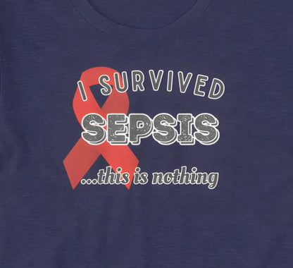 Sepsis Survivor Awareness T-Shirt | Baby Toddler Adult - Aphantastic Designs