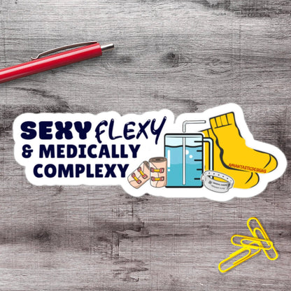 2-6 Inch Sexy Flexy And Medically Complexy Ehlers Danlos Disability Chronic Illness Vinyl Sticker Aphantastic Designs