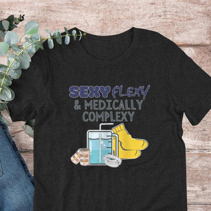 Sexy Flexy Medically Complexy Ehlers Danlos T-Shirt - Aphantastic Designs