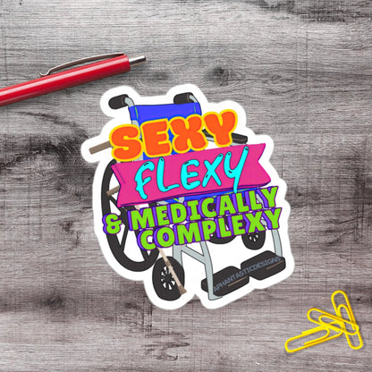2-6 Inch Wheelchair Sexy Flexy Medically Complexy Disability Chronic Illness Ehlers Danlos Vinyl Sticker Aphantastic Designs