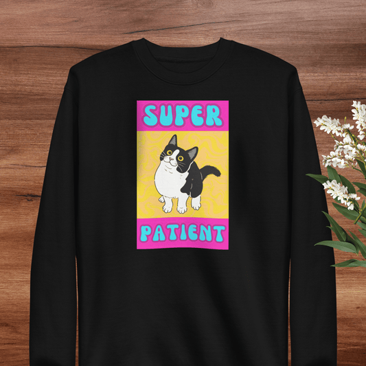 Super Patient Cat Chronic Illness Sweatshirt | Adult S–3XL - Aphantastic Designs