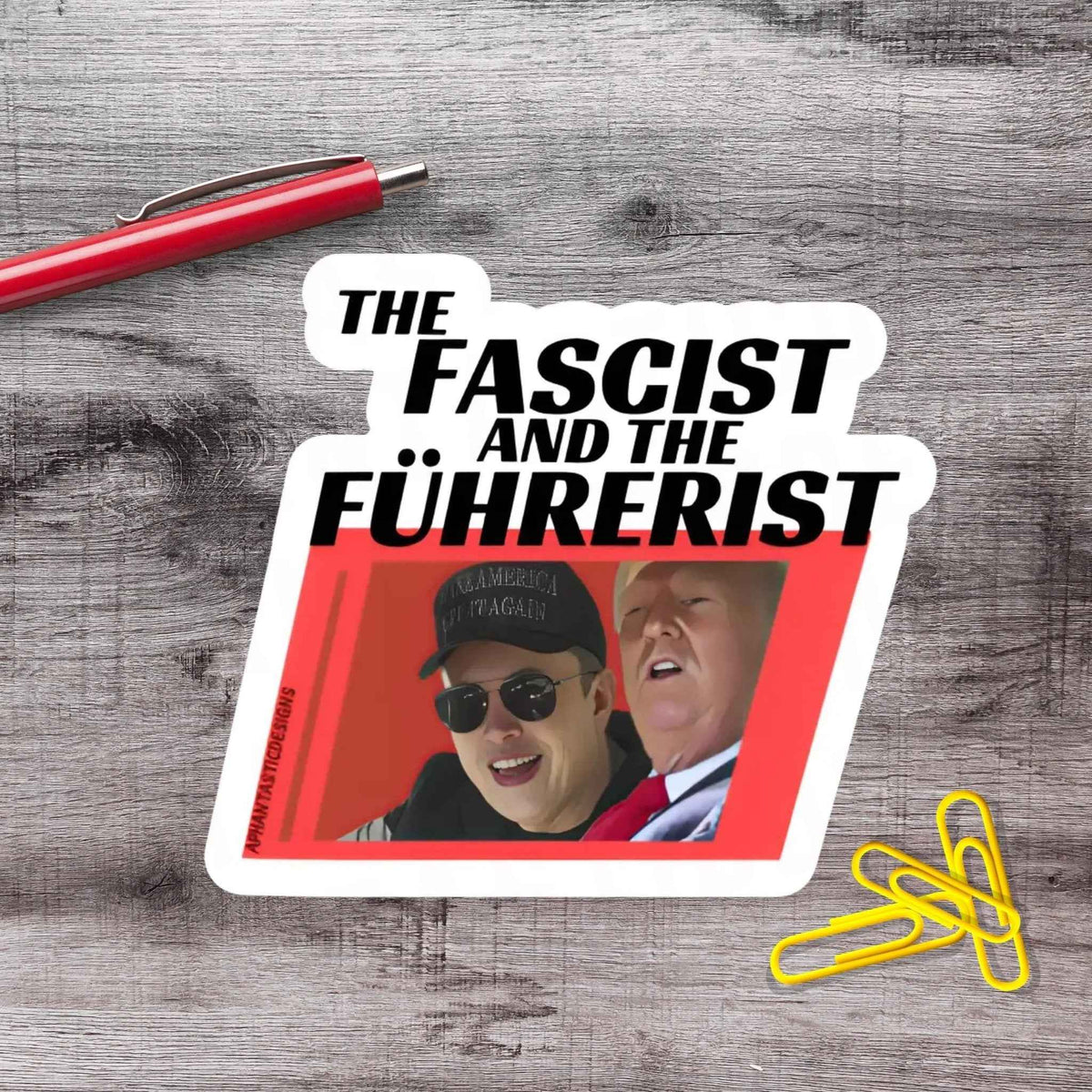 The Fascist And The Fuhrerist Vinyl Sticker