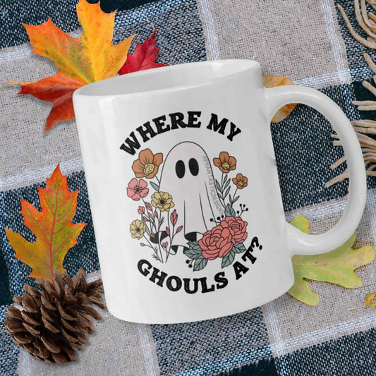 Where My Ghouls At Ghost Mug