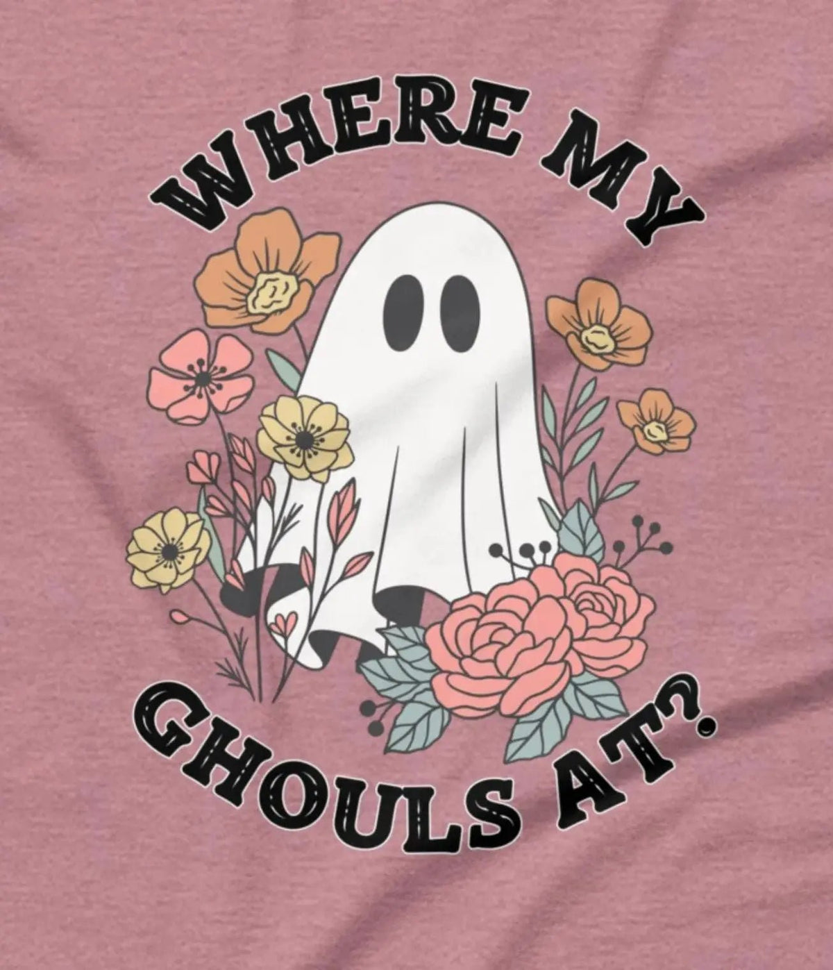 Where My Ghouls At Ghost T-Shirt | Baby Toddler Adult - Aphantastic Designs