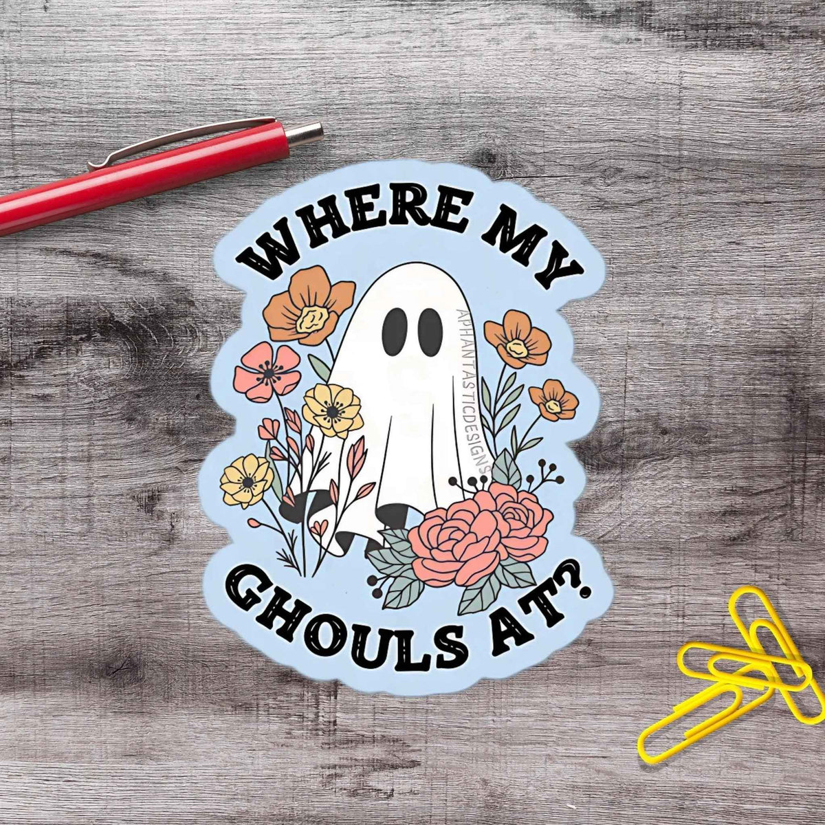 Where My Ghouls At Halloween Ghost Vinyl Sticker