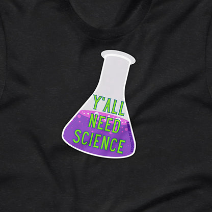 Y'all Need Science T-Shirt | Baby Toddler Adult Aphantastic Designs